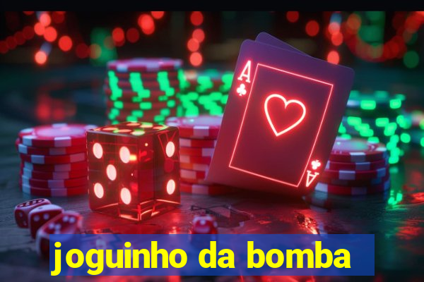 joguinho da bomba